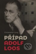 Případ Adolf Loos - Christopher Long, Barrister & Principal, 2017