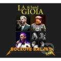 La Gioia & Band: Rockové balady - La Gioia, Hudobné albumy, 2017