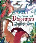 Kniha: Big picture book Dinosaurs (Laura Cowan). Usborne, 2017