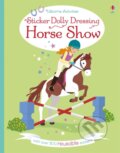 Kniha: Sticker Dolly Dressing Horse Show (Lucy Bowman). Usborne, 2017