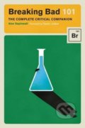 Kniha: Breaking Bad 101 (Alan Sepinwall). Harry Abrams, 2017