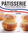 Pâtisserie - Philippe Urraca, Cecile Coulier, Michel Guerard, Hachette Livre International, 2017