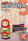 Kniha: Hravá ruština 5 (Anna Kaputová, Antónia Šverhová a Nadežda Novosiadla). Taktik, 2016