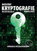 Moderní kryptografie - Roman Jašek, IFP Publishing, 2017