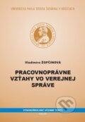 Pracovnoprávne vzťahy vo verejnej správe - Vladimíra Žofčinová, 2013