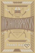 The Metamorphosis and Other Stories - Franz Kafka, Sterling, 2017