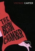 The Bloody Chamber And Other Stories - Angela Carter, Vintage, 2006