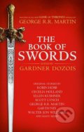 The Book of Swords - Gardner Dozois, George R.R. Martin, Robin Hobb a kol., 2017