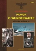 Pravda o Wunderwaffe - Igor Witkowski, 2017