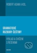 Gramatické rozbory češtiny - Robert Adam, Karolinum, 2017