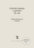 Lékařská biologie a genetika (II. díl) - Milada, Otová Berta Kohoutová, Karolinum, 2017