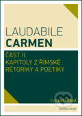 Laudabile Carmen část II. - Eva Kuťáková, Karolinum, 2017