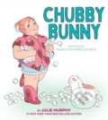 Kniha: Chubby Bunny (Julie Murphy). HarperCollins, 2023