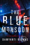 Kniha: The Blue Monsoon (Damyanti Biswas). Thomas & Mercer, 2023