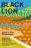 Kniha: Black Lion (Bridget Pitt a Sicelo Mbatha)