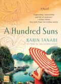 Kniha: A Hundred Suns (Karin Tanabe). , 2021