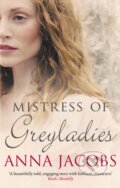 Kniha: Mistress of Greyladies (Anna Jacobs). Allison & Busby, 2021