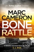 Kniha: Bone Rattle (Marc Cameron). Canelo, 2022