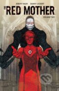 Kniha: The Red Mother Vol. 2 (Jeremy Haun). Boom! Studios, 2021