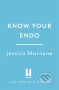 Kniha: Know Your Endo (Jessica Murnane). Headline Home, 2021