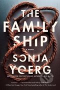 Kniha: The Family Ship (Sonja Yoerg). Lake Union Publishing, 2021