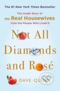 Kniha: Not All Diamonds and Rose (Dave Quinn). St. Martin´s Press, 2021