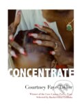 Kniha: Concentrate (Courtney Faye Taylor). Graywolf, 2022