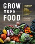 Kniha: Grow More Food (Brad Halm a Colin McCrate). Storey Publishing, 2022