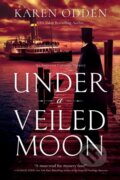 Kniha: Under a Veiled Moon (Karen Odden). , 2022