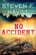 Kniha: No Accident (Steven F. Havill). Poisoned Pen Press, 2022