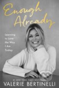 Kniha: Enough Already (Valerie Bertinelli). HarperCollins, 2023