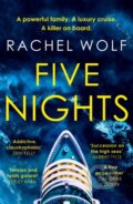 Kniha: Five Nights (Rachel Wolf). Head of Zeus, 2024