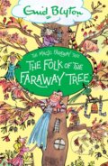 Kniha: The Magic Faraway Tree: The Folk of the Faraway Tree (Enid Blyton). Hodder Children's Books, 2020