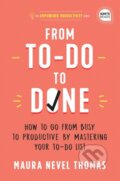 Kniha: From To-Do to Done (Maura Thomas)