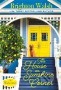 Kniha: The House on Sunshine Corner (Forever Special Release) (Brighton Walsh). Forever, 2021