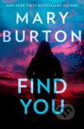 Kniha: Find You (Mary Burton). HQ, 2022