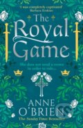 Kniha: The Royal Game (Anne O'Brien). HQ, 2022