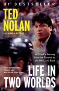 Kniha: Life in Two Worlds (Meg Masters a Ted Nolan)