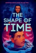 Kniha: The Shape of Time (Rymworld Arcana, Book 1) (Ryan Calejo)