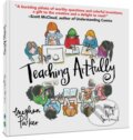 Kniha: Teaching Artfully (Meghan Parker). Closer, 2021