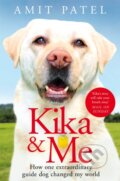 Kniha: Kika & Me (Amit Patel). Pan Books, 2021