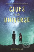 Kniha: Clues to the Universe (Christina Li). Quill Tree Books, 2021