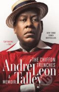 Kniha: Chiffon Trenches (Andre Leon Talley). Ballantine, 2021
