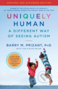 Kniha: Uniquely Human: Updated and Expanded (Barry M. Prizant)