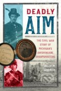 Kniha: Deadly Aim (Sally M. Walker). Square Fish, 2022