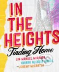 Kniha: In The Heights (Jeremy McCarter, Lin-Manuel Miranda a Quiara Alegria Hudes). Headline Book, 2021