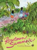 Kniha: Rosetown Summer (Cynthia Rylant). Beach Lane, 2021