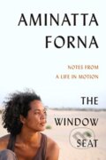 Kniha: The Window Seat (Aminatta Forna). Black Cat, 2021