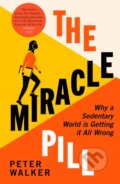 Kniha: The Miracle Pill (Peter Walker). Simon & Schuster, 2021