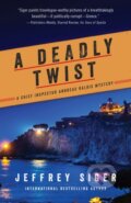 Kniha: A Deadly Twist (Jeffrey Siger). Poisoned Pen Press, 2021